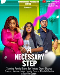 A Necessary Step (2023) – Nollywood Movie