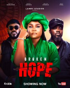 Broken Hope (2024) – Nollywood Movie