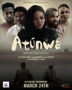 Atunwa (Reincarnation) (2024) – Nollywood Movie