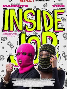 Inside Job (2024) – Kenya Movie