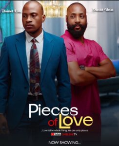 Pieces of love (2024) – Nollywood Movie