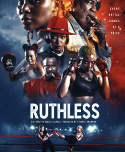 Ruthless (2024) – Nollywood Movie